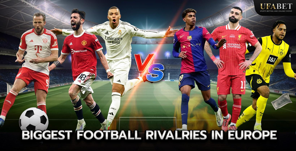 Biggest Football Rivalries in Europe